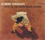 Cover of King Of The Delta Blues Singers, 1998, CD