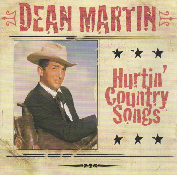 Dean Martin – Hurtin' Country Songs (1999, CD) - Discogs