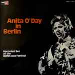 Anita O'Day - Anita O'Day In Berlin, Recorded Live At The