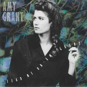 Amy Grant - Lead Me On album cover