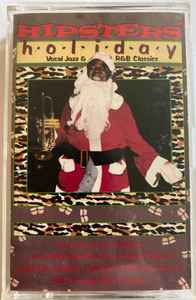 Various - Hipsters' Holiday: Vocal Jazz & R&B Classics: Cass, Comp