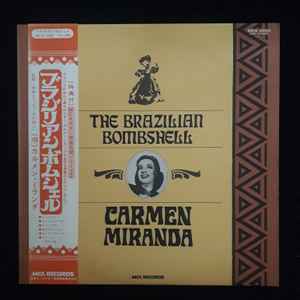 Carmen Miranda – The Brazilian Bombshell (Vinyl) - Discogs