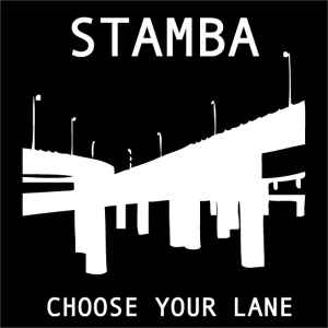 Stamba - Choose Your Lane album cover