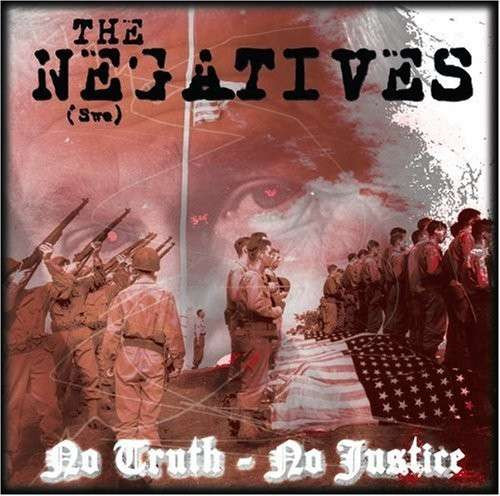 ladda ner album The Negatives - No Truth No Justice