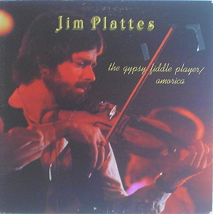 télécharger l'album Jim Plattes - The Gypsy Fiddle Player Amorica