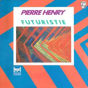 Pierre Henry - Futuristie album cover