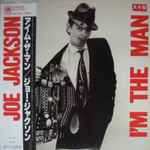 Joe Jackson = ジョー・ジャクソン – I'm The Man = アイム・ザ 