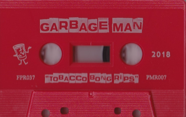 baixar álbum Garbage Man - Tobacco Bong Rips Bonus Belinda