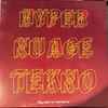 Taro Nohara* - Hyper Nu Age Tekno
