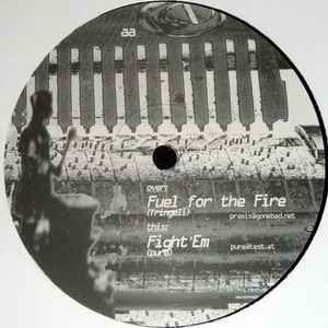 Fuel For The Fire / Fight 'Em - Christoph Fringeli / Pure
