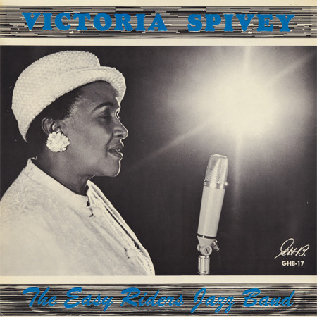 lataa albumi Victoria Spivey And The Easy Riders Jazz Band - Victoria Spivey And The Easy Riders Jazz Band