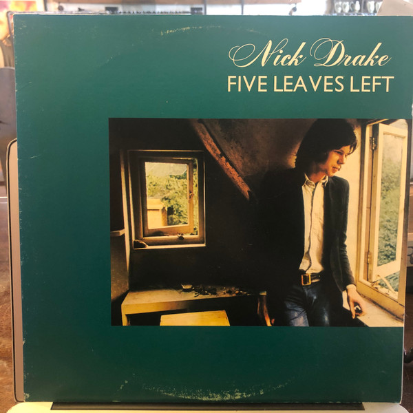 Nick Drake – Five Leaves Left (1976, Vinyl) - Discogs