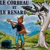 Jean-Marc Perdon - Le Corbeau Et Le Renard