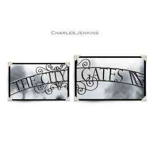 Charles Jenkins - The City Gates