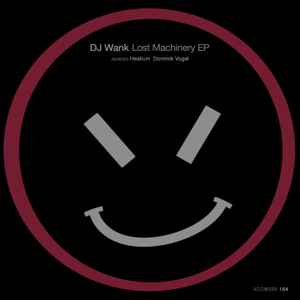DJ Wank - Lost Machinery EP album cover