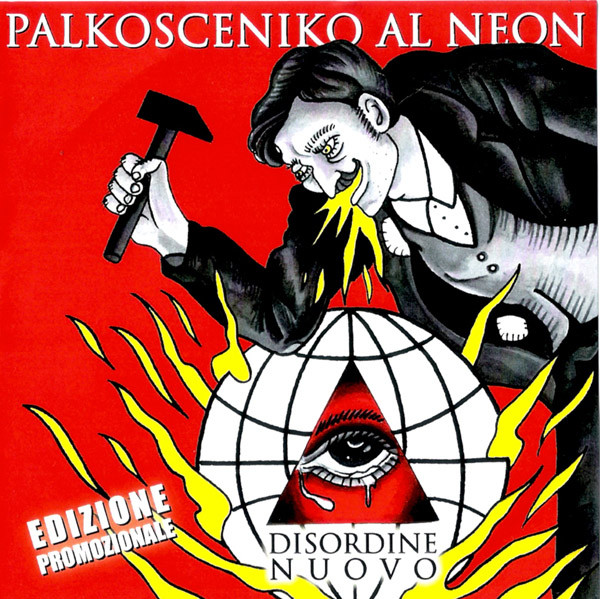 lataa albumi Palkosceniko Al neon - Disordine Nuovo