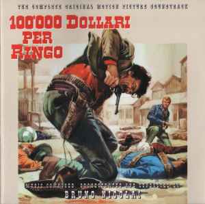 100.000 Dollari Per Ringo (The Complete Original Motion Picture Soundtrack) - Bruno Nicolai