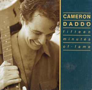 Cameron Daddo - Fifteen Minutes Of Fame album cover