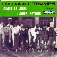 lataa albumi The Lucky Tramps - Aimer Le Jour Amer Retour