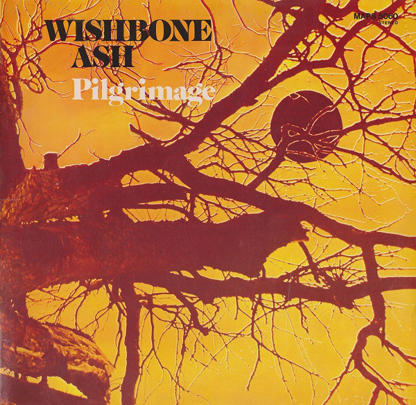 Wishbone Ash – Pilgrimage (1971, Gloversville Pressing, Gatefold