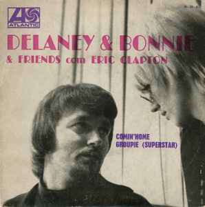Delaney & Bonnie & Friends - Comin'Home album cover