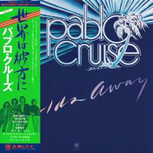 Pablo Cruise – Worlds Away (2013, SHM-CD, Mini-LP w/OBI, CD) - Discogs