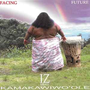 Israel Kamakawiwo'ole - Facing Future