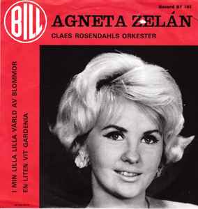Agneta Zelán - I Min Lilla Värld Av Blommor / En Liten Vit Gardenia album cover