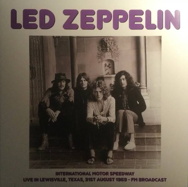Led Zeppelin – International Motor Speedway, Live In Lewisville 