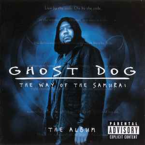 Ghost Dog: The Way Of The Samurai - The Album - Various