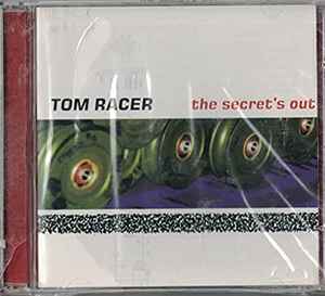 Tom Racer - The Secret's Out album cover