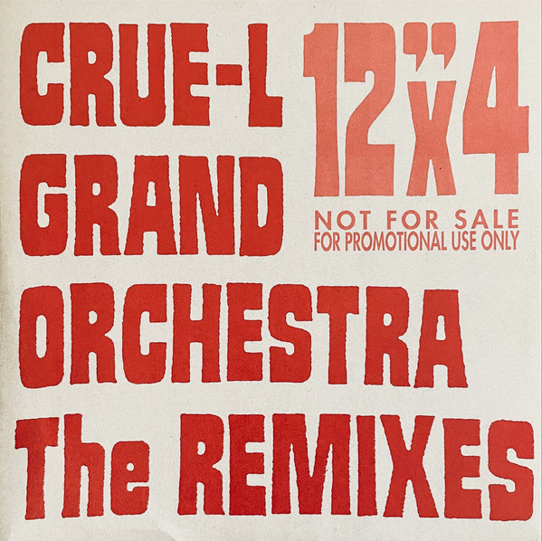 Crue-L Grand Orchestra – The Remixes (1996, Vinyl) - Discogs