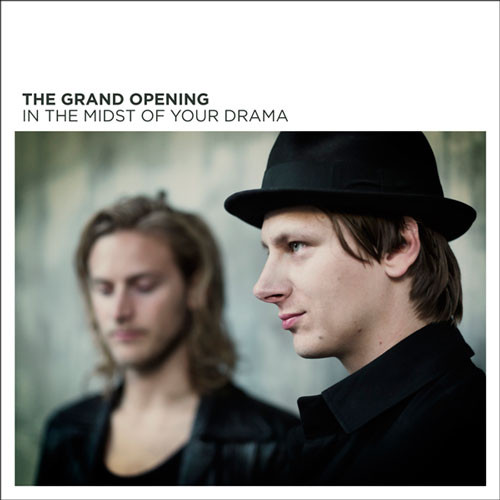 ladda ner album The Grand Opening - In The Midst Of Your Drama