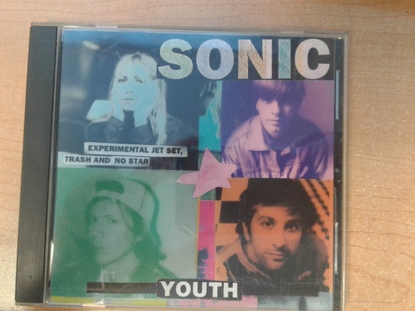 Sonic Youth – Experimental Jet Set, Trash and No Star (1994, CD