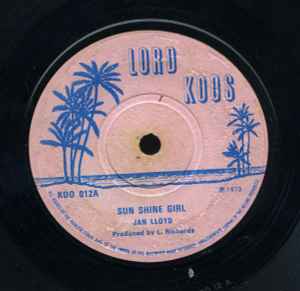 Jah Lloyd -  Sun Shine Girl / Have A Grand Time album cover