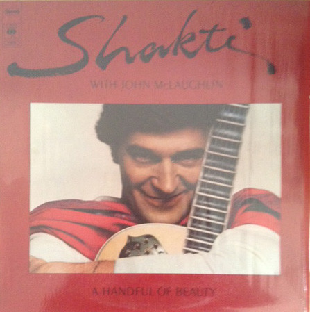 Shakti (2) - A Handful Of Beauty - Columbia - PC 34372 - Canada - Very Good  Plus (VG+)/Very Good Plus (VG+) - LP, Album: CDs & Vinyl 
