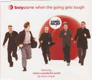 Boyzone - When The Going Gets Tough