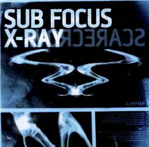 Sub Focus - X-Ray / Scarecrow album cover