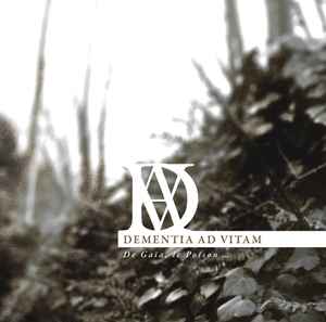 Dementia Ad Vitam - De Gaïa, Le Poison ... album cover