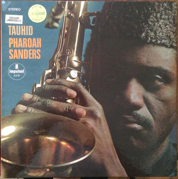 Pharoah Sanders – Tauhid (1969, Vinyl) - Discogs