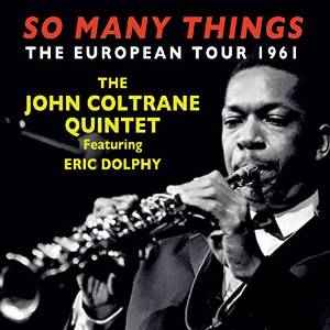 The John Coltrane Quintet Featuring Eric Dolphy – So Many Things