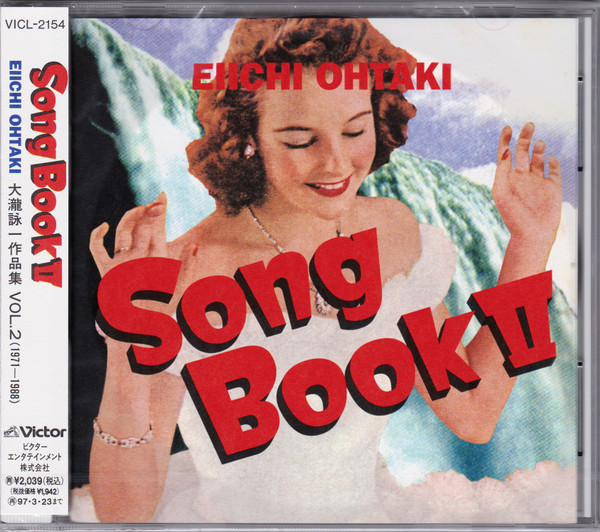 Eiichi Ohtaki Song Book II 大瀧詠一作品集 Vol.2 (1971-1988) (1995 