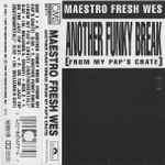 Maestro Fresh Wes – Another Funky Break (From My Pap's Crate 