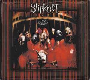 Slipknot = スリップノット – Slipknot = スリップノット (1999, CD