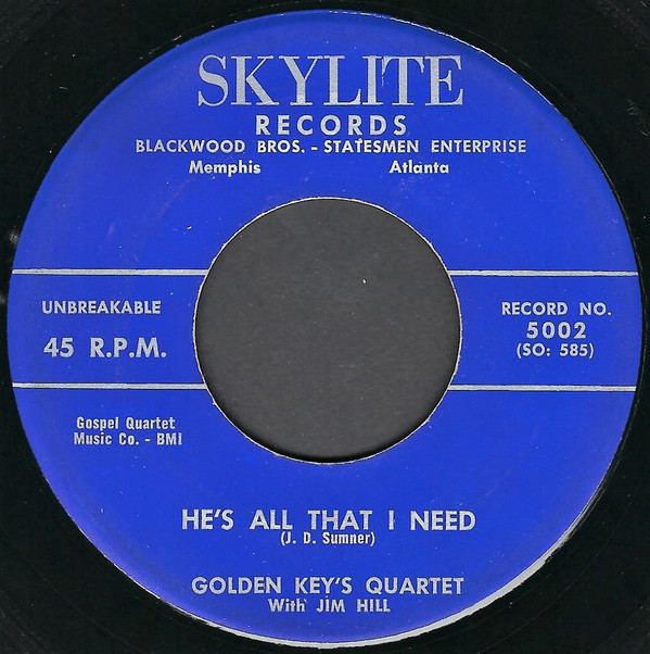 Album herunterladen Jim Hill And The Golden Keys Quartet - Hes All That I Need If I Can Help Somebody