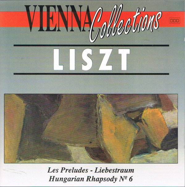 last ned album Franz Liszt - Les Préludes Liebestraum Hungarian Rhapsody N 6