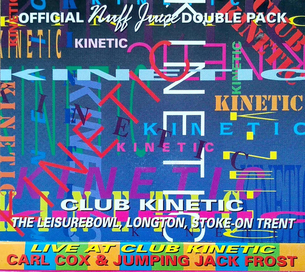 last ned album Carl Cox, Jumping Jack Frost - Club Kinetic