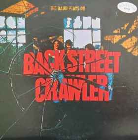 Back Street Crawler – The Band Plays On (1975, Vinyl) - Discogs