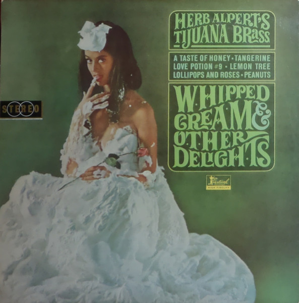 Herb Alpert's Tijuana Brass – Whipped Cream u0026 Other Delights (1966