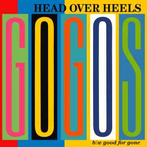 Go-Go's - Head Over Heels